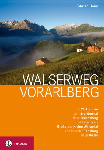 Walserweg Vorarlberg